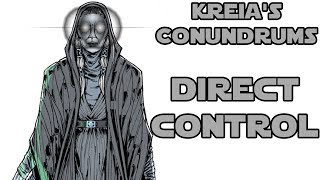 Kreias Conundrums  Direct Control [upl. by Zondra]