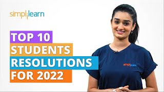 Top 10 Student Resolutions For 2022  New Years Resolutions For Students  Simplilearn [upl. by Anaib]