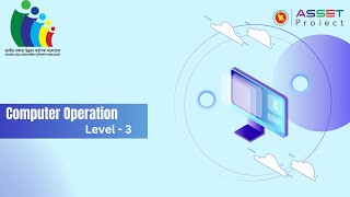 NSDA Computer Operation L3  ASSET Project  NGTSC B3 Class 37 [upl. by Artaed425]