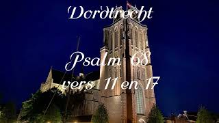 Andre Nieuwkoop Psalmen zingen in Dordt Psalm 68 vers 11 en 17 [upl. by Adnale]