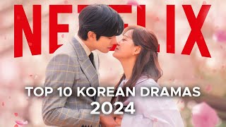 Top 10 Best Korean Dramas on Netflix to Watch Now 2024 [upl. by Kali]