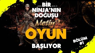 Metin2 10 Yıl Sonra 0 Sıfırdan Ninja Yardımsız metin2 rubycharon Bölüm 1 [upl. by Mcnamee]