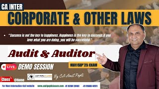 Lect3 DEMO  CA Inter Corporate amp Other Laws  Audit amp Auditor  May amp Sep 24 Exams  CA Amit Popli [upl. by Nawiat]