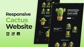 Responsive Cactus Website Design Using HTML CSS And JavaScript [upl. by Coreen501]