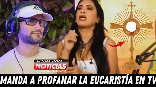 Presentadora de TV Manda a profanar la EUCARISTÍA ¡TERRIBLE 🤯😱 [upl. by Esteban457]