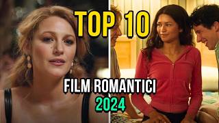 Top 10 Film Romantici 2024 Amore Emozioni e Lacrime [upl. by Shirleen]