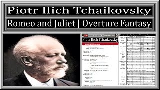 tchaikovsky Romeo and Juliet  overture  fantasy 1880 [upl. by Garneau]