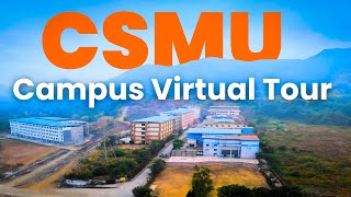 New Campus Virtual Tour 2024  Chhatrapati Shivaji Maharaj University  CSMU [upl. by Tiga]