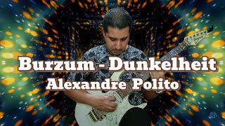 Burzum  Dunkelheit  Alexandre Polito [upl. by Akira]