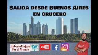 Salida de Buenos Aires en crucero [upl. by Cantu517]