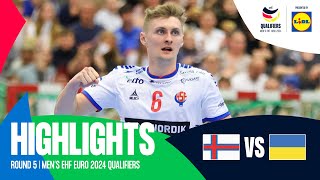 Faroe Islands vs Ukraine  Highlight Match  Round 5  Mens EHF EURO 2024 Qualifiers [upl. by Collimore]