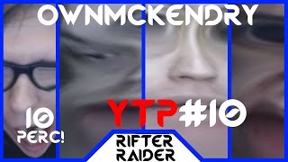 OwnMcKendry PARÓDIA  YTP 10 10 PERCES [upl. by Rekyr]