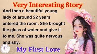 Learn English through Story ⭐ Level 1  My First Love  Graded Reader [upl. by Aisya438]