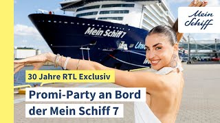 PromiParty an Bord der Mein Schiff 7 Rückblick auf 30 Jahre RTL Exclusiv [upl. by Ignace]