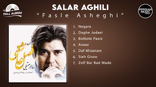 Salar Aghili  Fasle Asheghi  Full Album  سالار عقیلی  آلبوم فصل عاشقی [upl. by Ettennor]