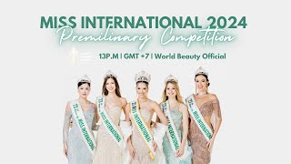 LIVE MISS INTERNATIONAL 2024 PRELIMINARY COMPETITION [upl. by Eggett]