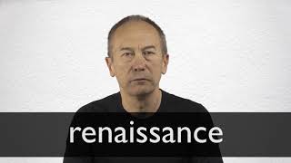 How to pronounce RENAISSANCE in British English [upl. by Adilem]