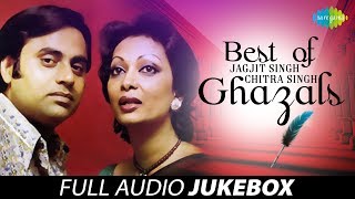 Best Of Jagjit Singh And Chitra Singh Ghazals Juke Box Full SongJagjit Singh Chitra Singh Ghazals [upl. by Woodhead]