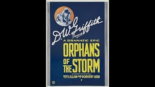 Orphans Of The Storm 1921 by D W Griffith High Quality Full Movie [upl. by Fuld]