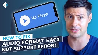 How to Fix Eac3 Not Supported in MX Player Error 3 Solutions [upl. by Fasta]