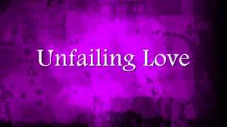 Unfailing Love Vineyard Music [upl. by Pasquale]