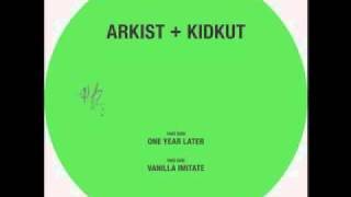 Arkist amp Kidkut  Vanilla Imitate HFT016 [upl. by Zweig]