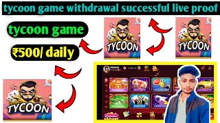 tycoon game withdrawal successful live proof tycoon online best app tycoon new update [upl. by Alat]