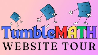 TumbleMATH WELCOME How to use the site [upl. by Nylidnam]