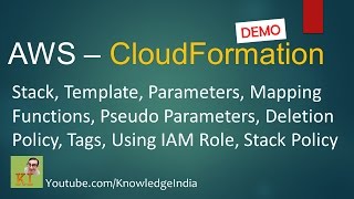 AWS CloudFormation DEMO  Stack Template Parameters Mapping IAM Role Stack Policy [upl. by Anidnamra]