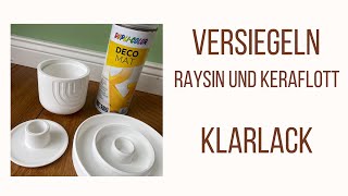 Gießen mit Raysin 100 und Keraflott  Fortsetzung  Tipp und Tricks  Teil 9 VersiegelnKlarlack [upl. by Sunil]