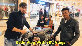 Delhi City Vlog with Srv Vlogs 🔥🔥 [upl. by Paugh968]