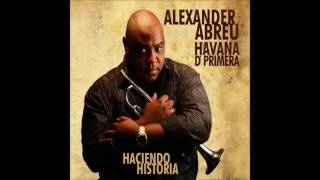 Alexander Abreu y Havana D´Primera Ahora que Buscas [upl. by Borek44]