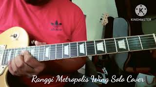 Ranggi Metropolis Giutar Solo Cover [upl. by Ludba]