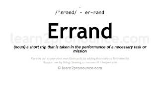 Pronunciation of Errand  Definition of Errand [upl. by Kile]