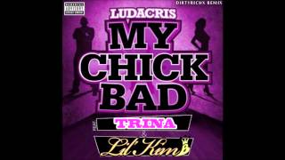 Ludacris Ft Lil Kim amp Trina  My Chick Bad DirtyRichx Remix [upl. by Akirrehs]