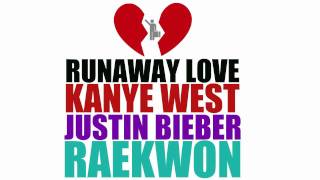 Runaway Love Remix  Kanye West ft Justin Bieber and Raekwon [upl. by Atisusej]