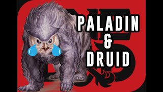 OneDampD Unearthed Arcana Druid and Paladin [upl. by Enimaj932]