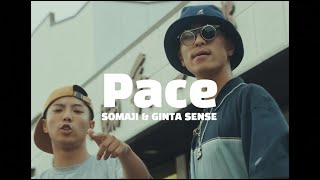 SOMAJI amp GINTA SENSE  quot Pace quot Official Music Video [upl. by Ylla]