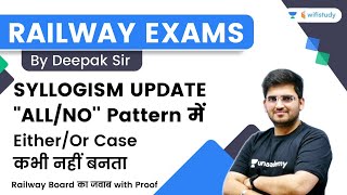 Syllogism  EitherOr Case  Reasoning  SSC amp Railway Exams  Deepak Sir  wifistudy [upl. by Pedrotti694]