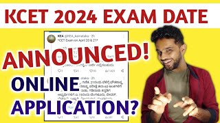 BIG NEWS KCET 2024 EXAM DATE ANNOUNCED  KCET ONLINE APPLICATION 2023  KANNADA [upl. by Odnumde]