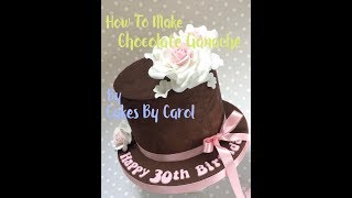 How to Make Chocolate Ganache  Smooth amp Luxurious Cake Covering [upl. by Ayhay]