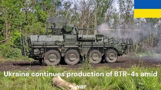 Ukraine continues production of BTR 4s amid war [upl. by Arni]