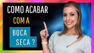 Como acabar com a boca seca ou xerostomia [upl. by Ayet]