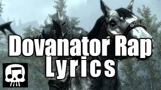 quotThe Dovanatorquot Skyrim Rap LYRICSFREE DOWNLOAD by JT Machinima [upl. by Madella]