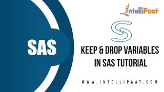 Keep amp Drop Variables in SAS Tutorial  SAS YouTube Video  Intellipaat [upl. by Galatia]