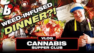 Cannabis Supper Club infused with Wonderbrett A Mind Expanding Dinner [upl. by Tadeo]