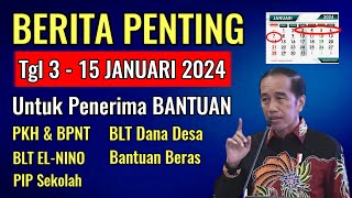 KABAR PENTING  MULAI TGL 3 JANUARI 2024 UNTUK PENERIMA BANTUAN PEMERINTAH [upl. by Stickney]