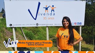 🥳 Minha história com a Vivenda  Selma Cristina 🧡💙 [upl. by Akinehc]