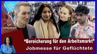 Jobmesse für Geflüchtete  Bereicherung für den Deutschen Arbeitsmarkt [upl. by Sholes]