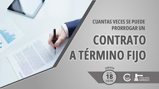 Cuantas veces se puede prorrogar un Contrato a TERMIN FIJO [upl. by Austina]